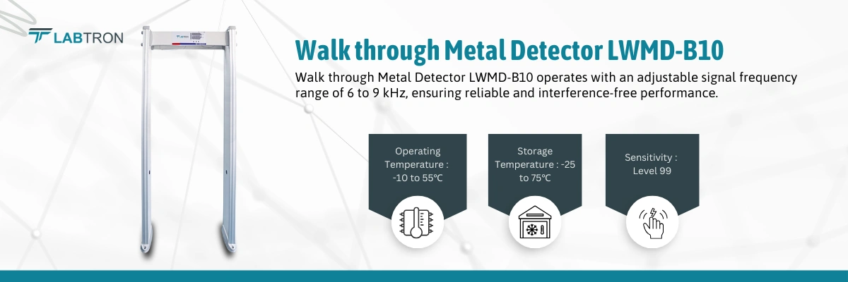 Walk through Metal Detector LWMD-B10 | Operating Temperature : -10 to 55℃ | Storage Temperature : -25 to 75℃