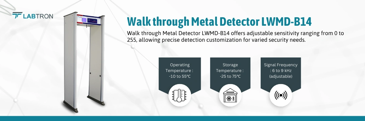 Walk through Metal Detector LWMD-B14 | Operating Temperature : -10 to 55℃ | Storage Temperature : -25 to 75℃