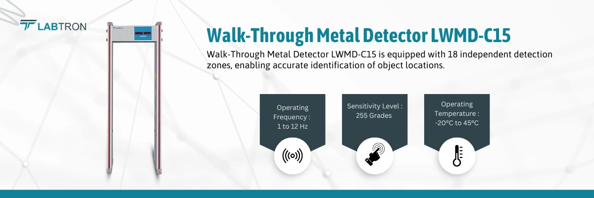 Walk-Through Metal Detector LWMD-C15 | Operating Frequency-1 to 12 Hz | Sensitivity Level-255 Grades