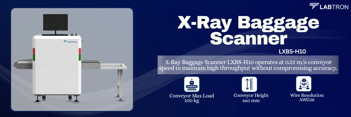X-Ray Baggage Scanner LXBS-H10 | Conveyor Max Load-100 kg | Conveyor Height-660 mm