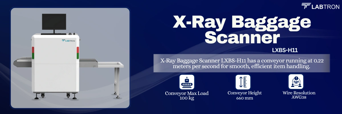 X-Ray Baggage Scanner LXBS-H11 | Conveyor Max Load-100 kg | Conveyor Height-660 mm