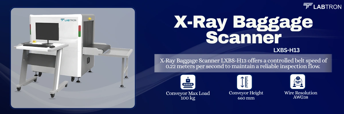 X-Ray Baggage Scanner LXBS-H13 | Conveyor Max Load-100 kg | Conveyor Height-660 mm